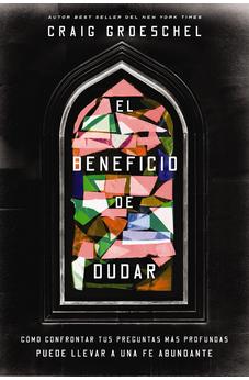 Image of El Beneficio de Dudar