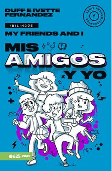 Mis amigos y Yo