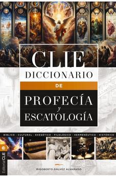 Diccionario de Profecía y Escatología