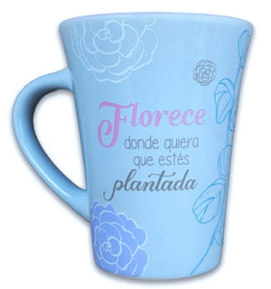 Taza Mensajes de Bendicion Florece Donde Quiere que estes Plantada