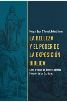 La Belleza y el Poder de la Exposición Bíblica