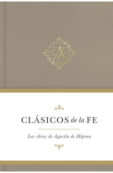 Clásicos de la Fe: Agustín de Hipona