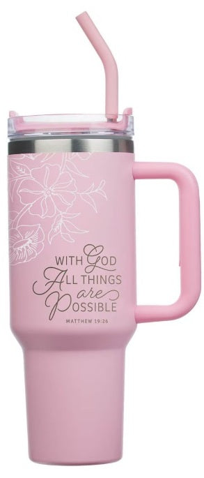 With God All Things are Possible Pink Poppy Stainless Steel Tumbler with Straw - Matthew 19:26