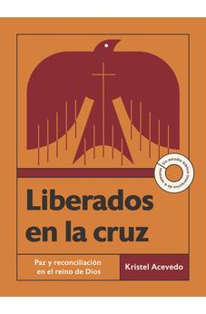 Liberados en la Cruz
