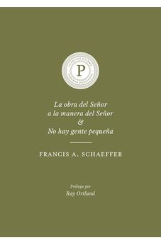 La Obra del Señor a la Manera del Señor & No hay Gente Pequeña