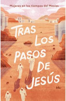 Tras los Pasos de Jesús