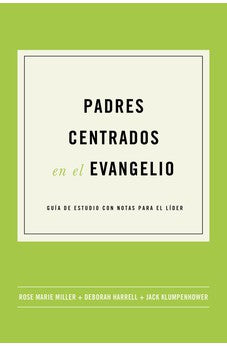 Padres Centrados en el Evangelio