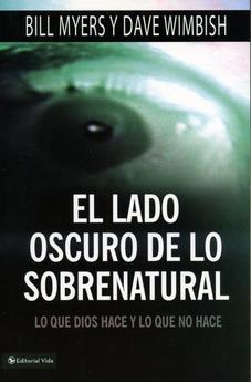 El Lado Oscuro de lo Sobrenatural