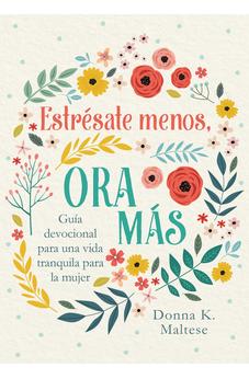 Estrésate Menos Ora Más