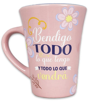 Taza Mensajes de Bendicion Bendigo Todo lo que Tengo