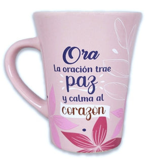 Taza Mensajes de Bendicion Ora la Oracion Trae Paz