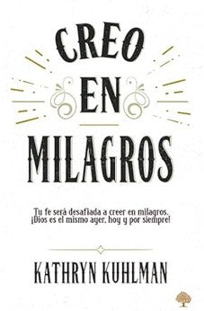 Yo Creo En Milagros