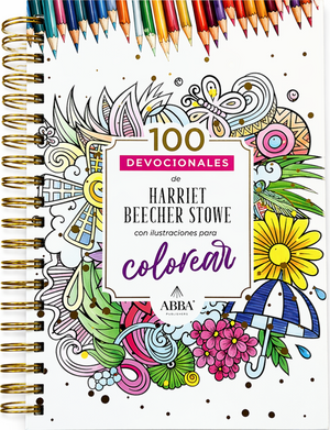 100 Devocionales para Colorear: Harriett Beecher Stowe