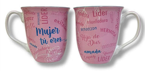 Taza Amada y Bendecida  "Mujer tú eres"
