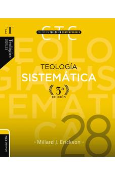 Teología Sistemática: Tercera Edición