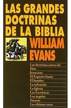 Las Grandes Doctrinas de la Biblia