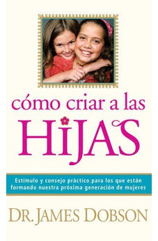 Image of Cómo Criar a las Hijas