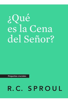 ¿Qué es la Cena del Señor?