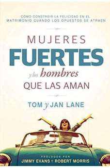 Mujeres Fuertes y los Hombres que las Aman