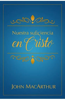 Nuestra Suficiencia en Cristo