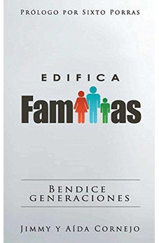 Edifica Familias: Bendice Generaciones