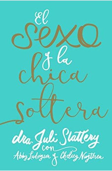 El Sexo y la Chica Soltera