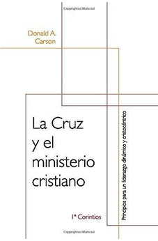 La Cruz y el Ministerio Cristiano