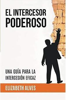 El Intercesor Poderoso