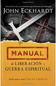 Manual de Liberación y Guerra Espíritual