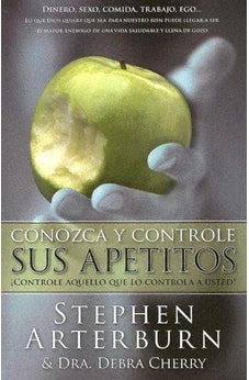 CONOZCA Y CONTROLE SUS APETITOS