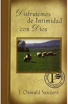 DISFRUTEMOS DE INTIMIDAD CON DIOS/O.SANDERS