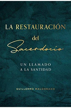 RESTAURACION DEL SACERDOCIO/G.MALDONADO