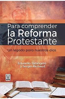 para Comprender la Reforma Protestante