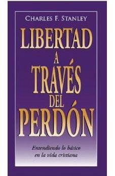 Libertad a Través del Perdón