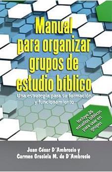 Manual para Organizar Grupos de Estudio Bíblico