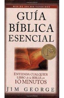 GUIA BIBLICA ESENCIAL/J.GEORGE