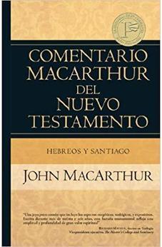 Comentario MacArthur NT:Hebreos y Santiago