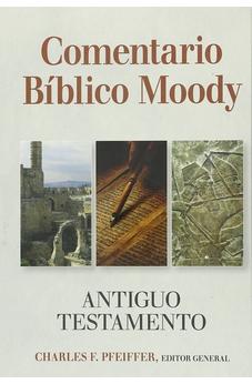 Comentario Bíblico Moody del Antiguo Testamento Tapa Dura