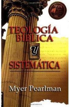 Teología Bíblica y Sistematica