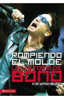 Rompiendo el Molde la Historia de Bono