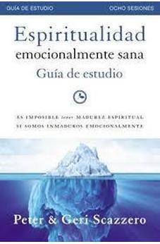 Espíritualidad Emocionalmente Sana Guía de Estudio