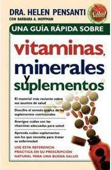 Guía Rápida de Vitaminas Minerales y Suplementos
