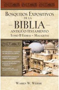 Bosquejos Expositivos de la Biblia Tomo I Esdras Malaquias