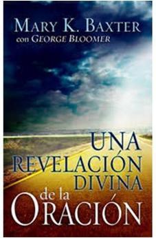 Una Revelacion Divina de la Oración