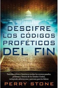 DESCIFRE CODIGOS PROFETICOS DEL FIN