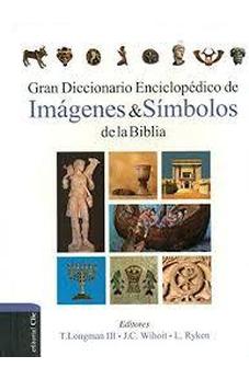 Gran Diccionario enciclopédico de Imágenes y Símbolos de la Biblia
