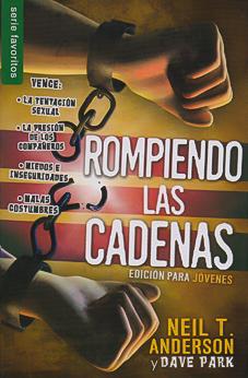 Rompiendo las Cadenas Edicion Jovenes