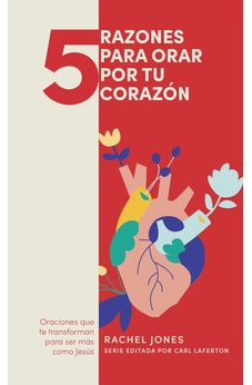 Image of 5 Razones para Orar por tu Corazón