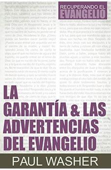 Garantia y las Advertencias del Evangelio