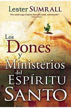 Los Dones y Ministerios del Espíritu Santo